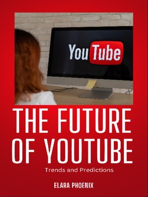 cover image of The Future of YouTube